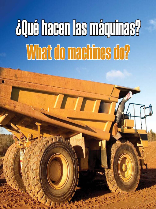 Title details for ¿Qué hacen las máquinas? (What Do Machines Do?) by Cambridge - Available